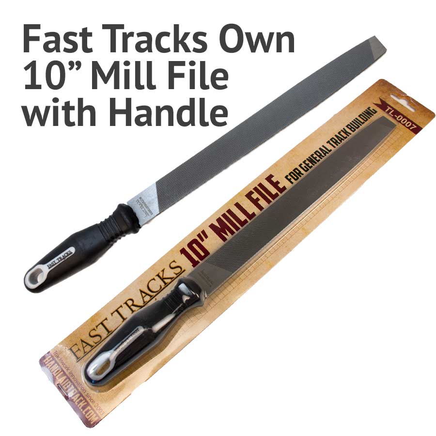 Fast Tracks Own 10" Mill File for Track Building – With Handle