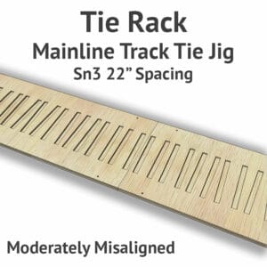 Tie Rack – Tie Jig for Sn3 Mainline – Moderately Misaligned